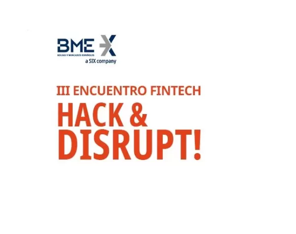 III Encuentro Fintech Internacional Hack&Disrupt!